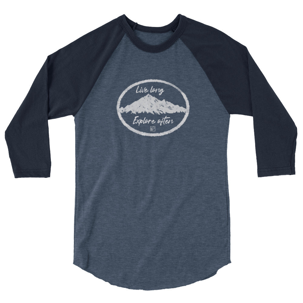 Live long Explore often 3/4 sleeve raglan shirt