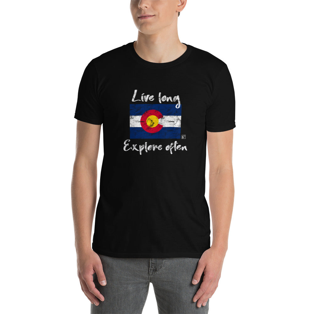 Live long Explore often Colorado