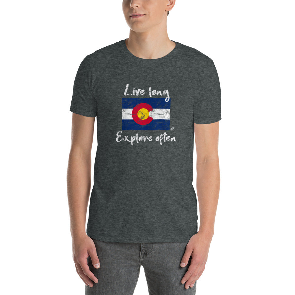 Live long Explore often Colorado