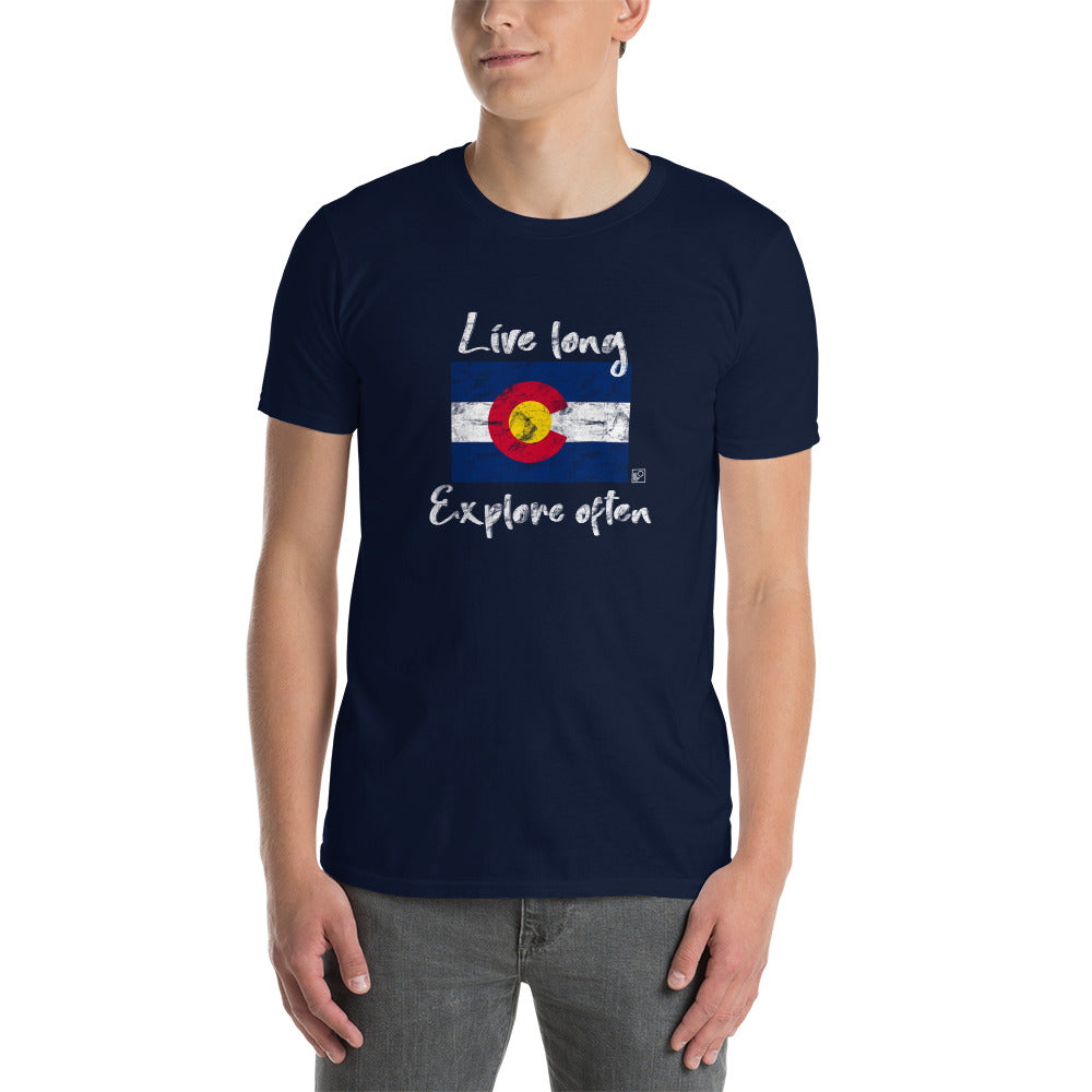 Live long Explore often Colorado