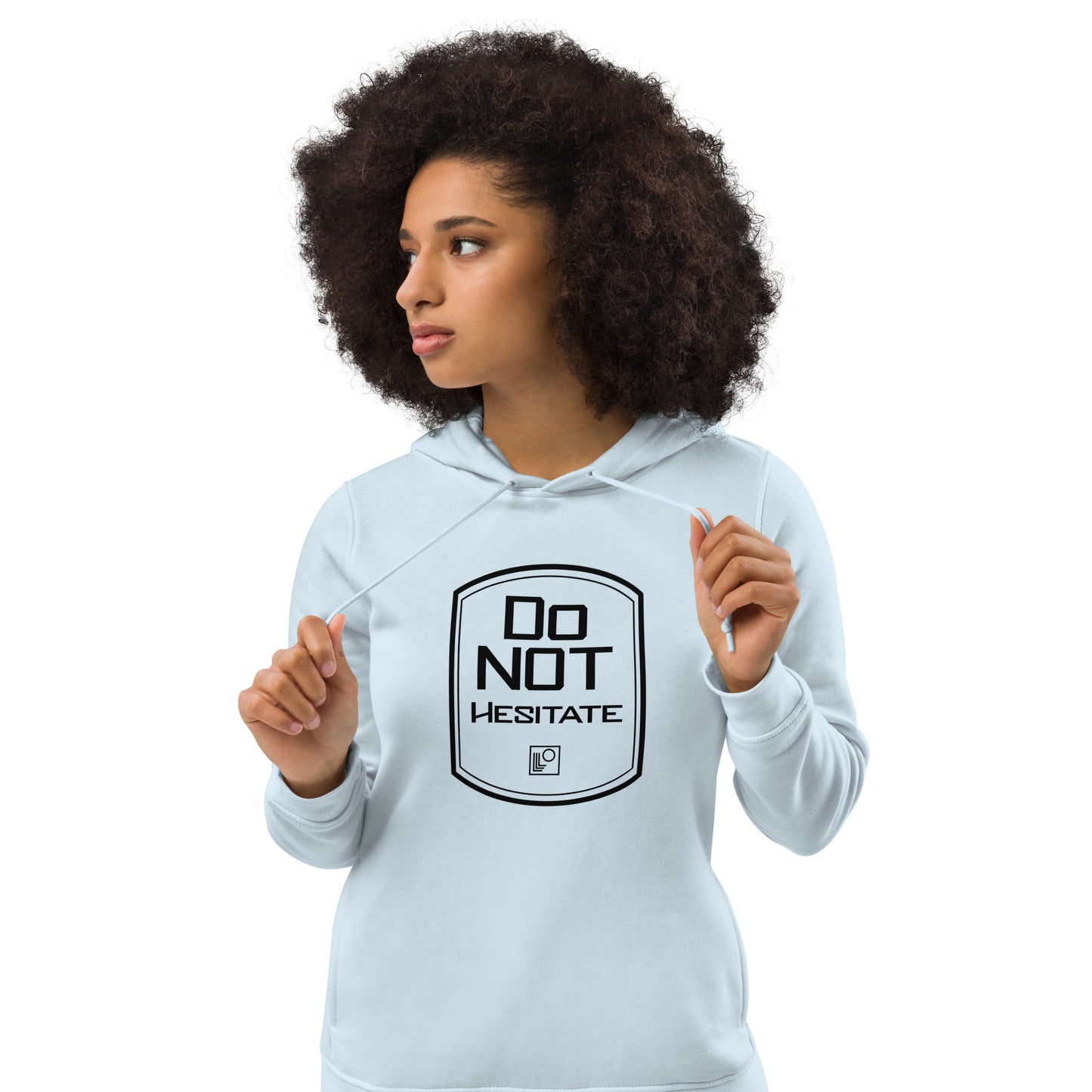 Women's eco fitted hoodie Do Not Hesitate