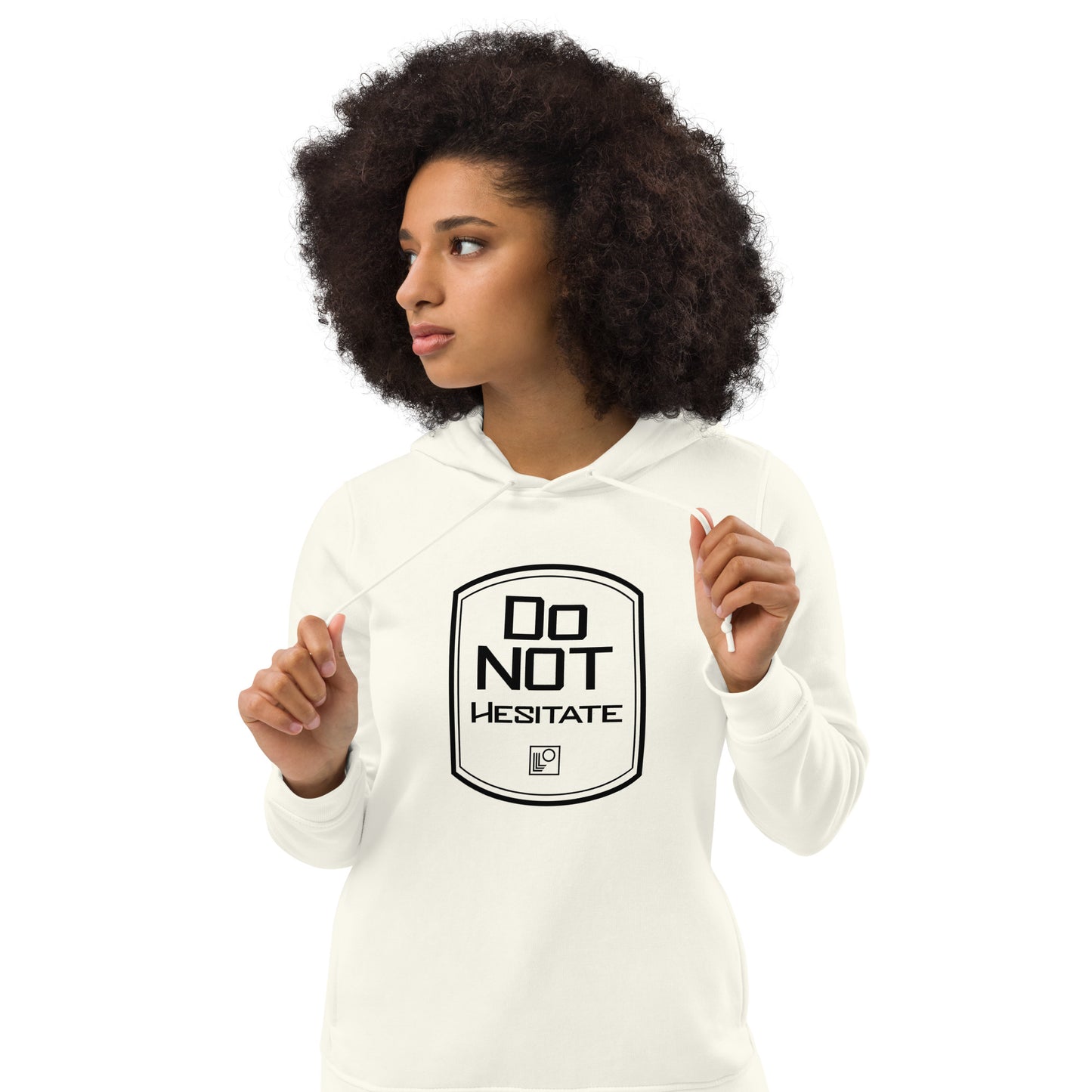 Women's eco fitted hoodie Do Not Hesitate