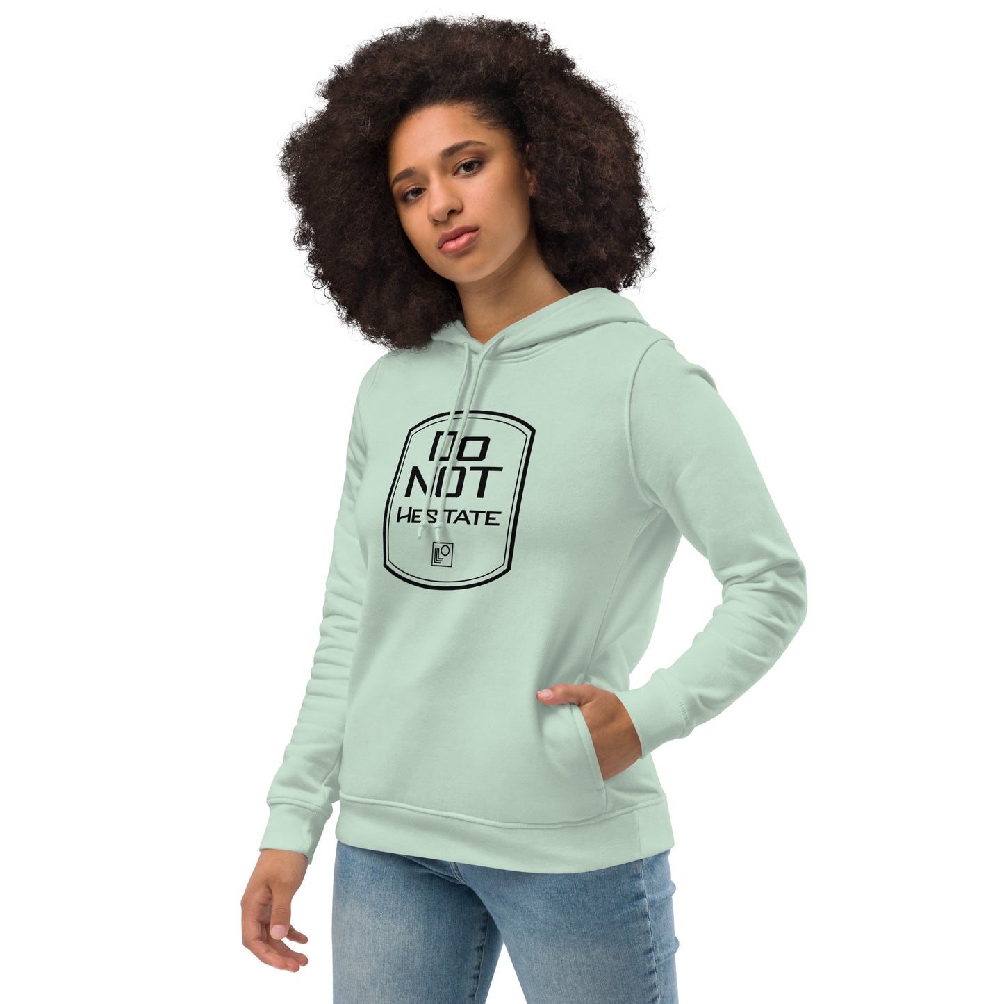 Women's eco fitted hoodie Do Not Hesitate