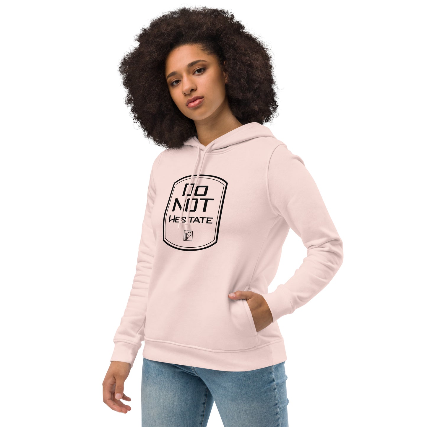 Women's eco fitted hoodie Do Not Hesitate