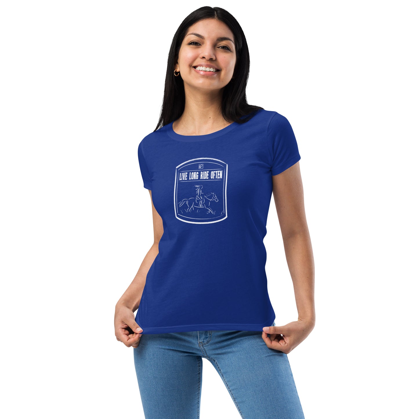 Live long Ride Often (Horse) Women’s fitted t-shirt