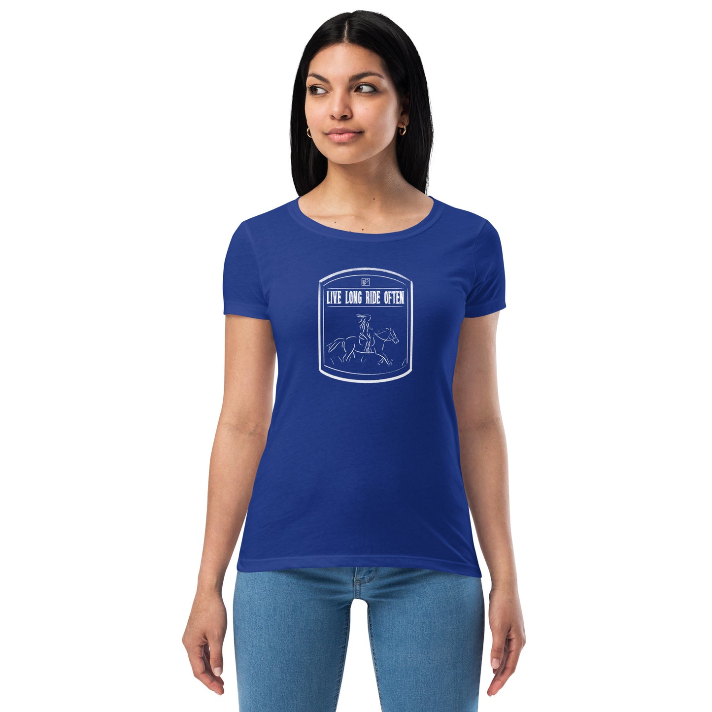 Live long Ride Often (Horse) Women’s fitted t-shirt